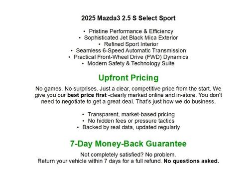 Jet Black Mica 2025 Mazda Mazda3 FWD w/Select Package