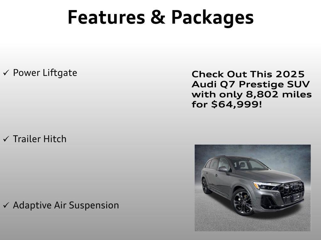 used 2025 Audi Q7 car, priced at $64,999