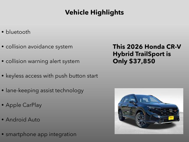new 2026 Honda CR-V Hybrid car, priced at $37,850